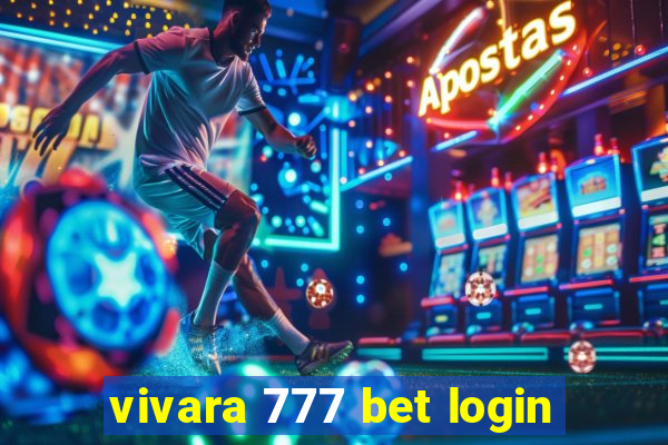 vivara 777 bet login