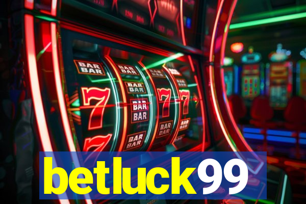 betluck99