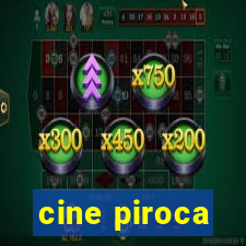 cine piroca