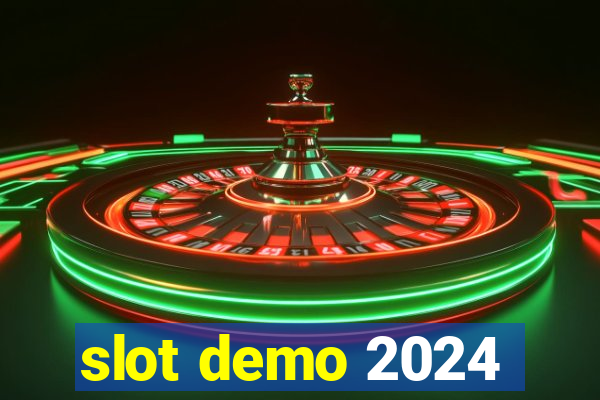 slot demo 2024