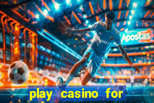 play casino for real money no deposit