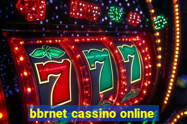 bbrnet cassino online