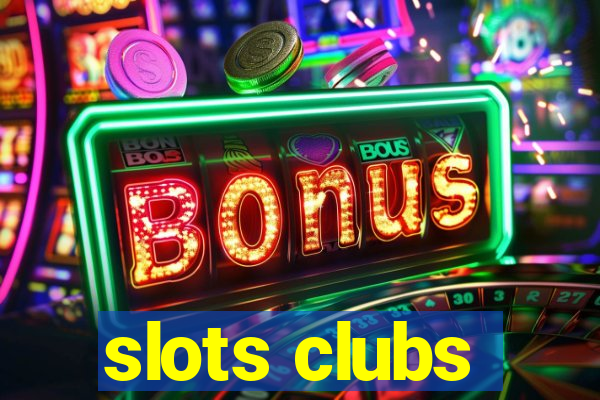 slots clubs