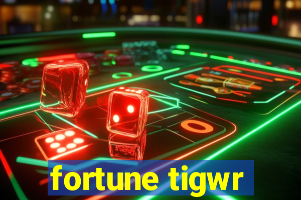 fortune tigwr