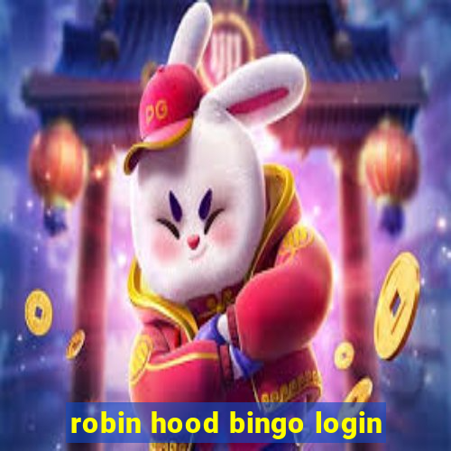 robin hood bingo login