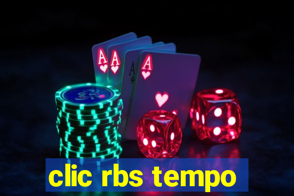 clic rbs tempo