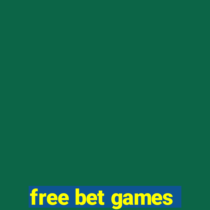 free bet games