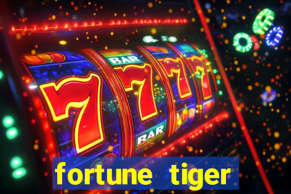 fortune tiger quanto vale cada figura