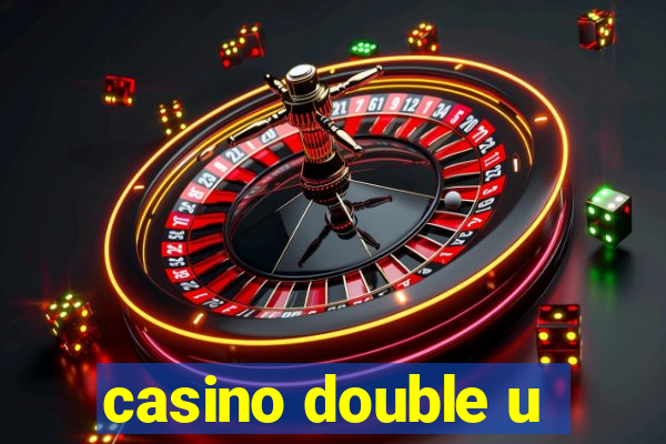 casino double u