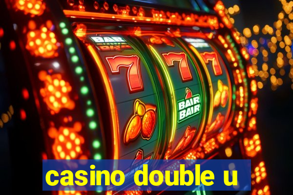 casino double u