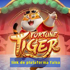 link de plataforma falsa