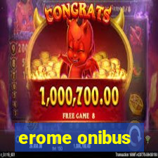 erome onibus