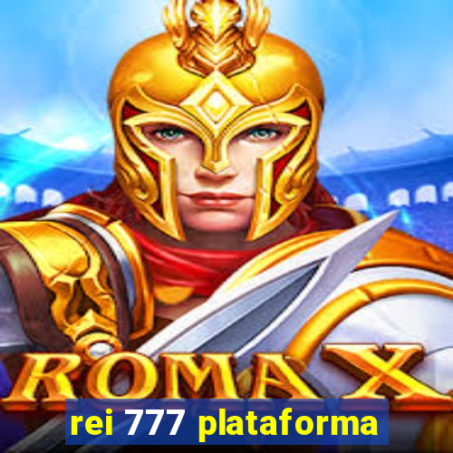 rei 777 plataforma