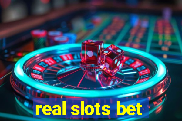 real slots bet