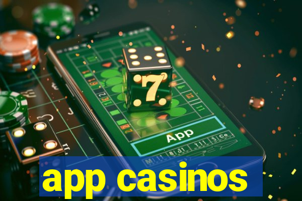 app casinos