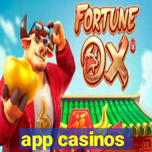 app casinos