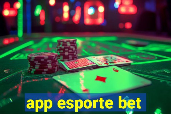 app esporte bet