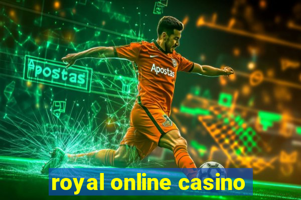 royal online casino