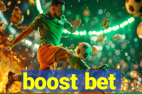 boost bet