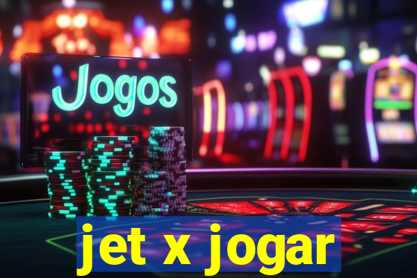 jet x jogar