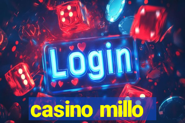 casino millo