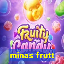 minas frutt