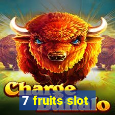 7 fruits slot