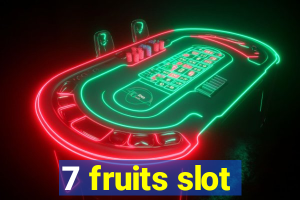 7 fruits slot