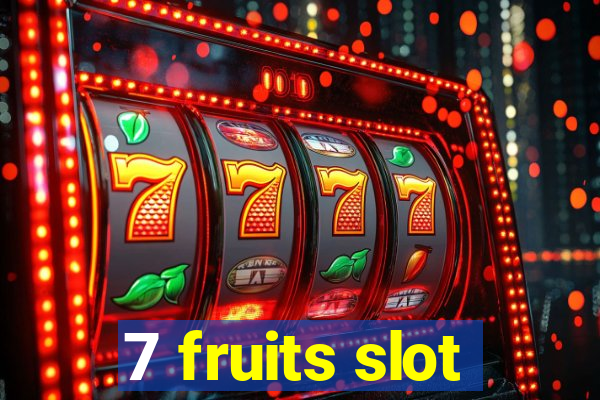 7 fruits slot