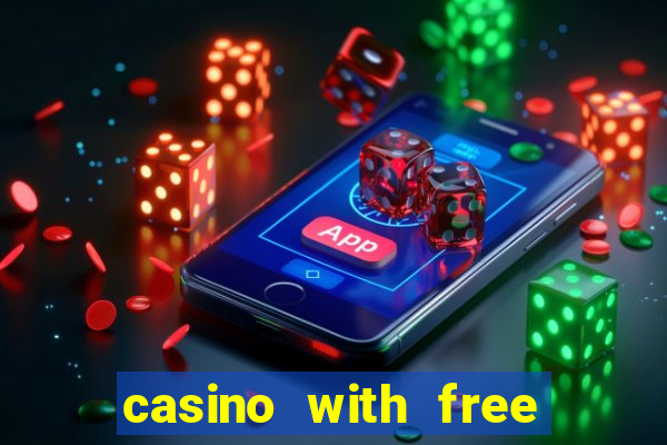 casino with free money no deposit