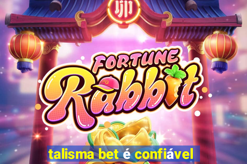 talisma bet é confiável