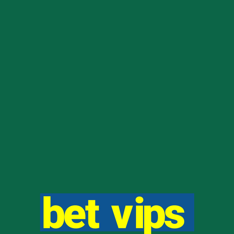 bet vips