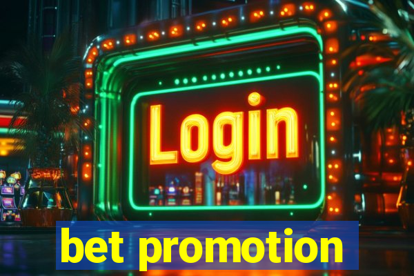 bet promotion