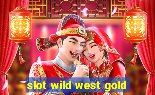 slot wild west gold