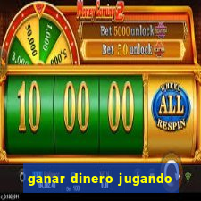 ganar dinero jugando