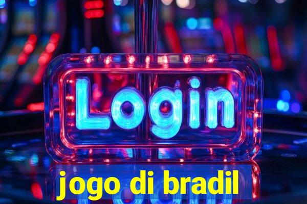 jogo di bradil