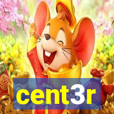 cent3r