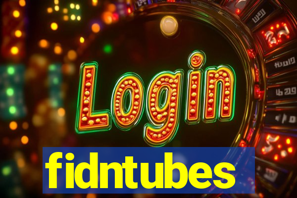 fidntubes