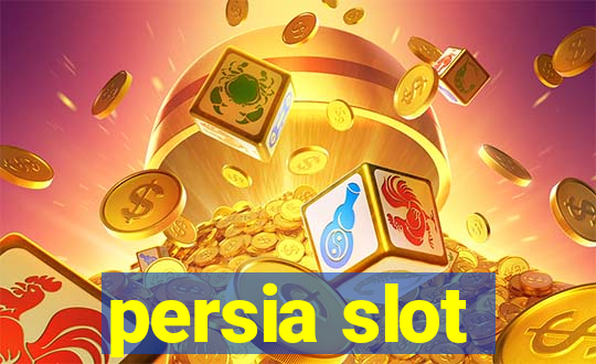 persia slot