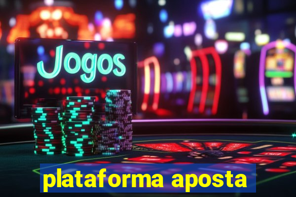 plataforma aposta