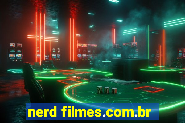 nerd filmes.com.br