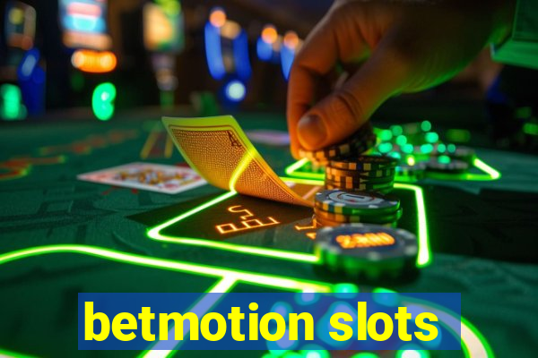 betmotion slots