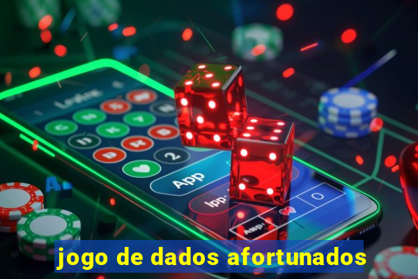 jogo de dados afortunados