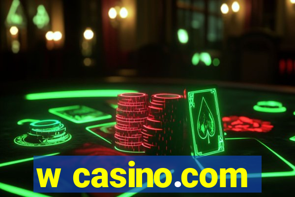 w casino.com