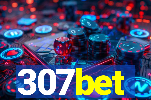 307bet