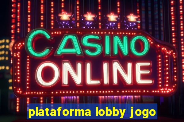 plataforma lobby jogo