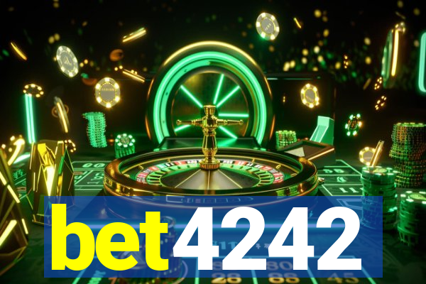 bet4242