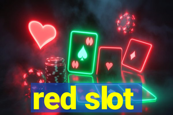 red slot