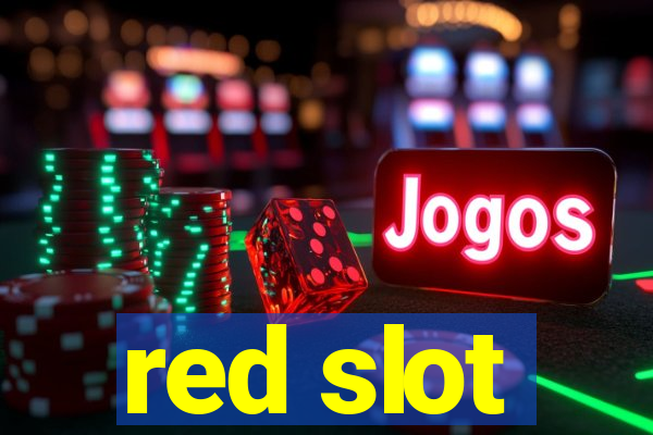 red slot