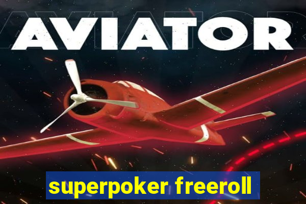 superpoker freeroll